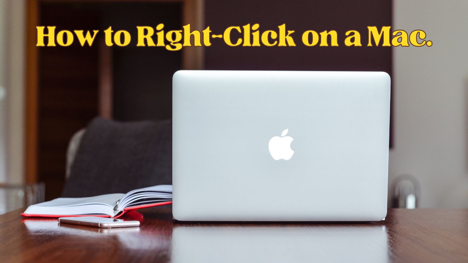 How to Right-Click on a Mac.